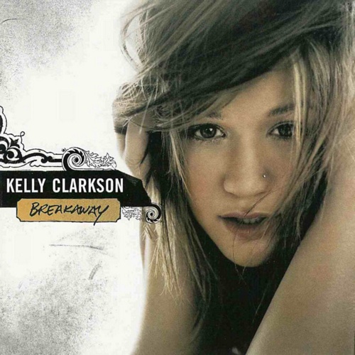 Kelly Clarkson   Break Away 